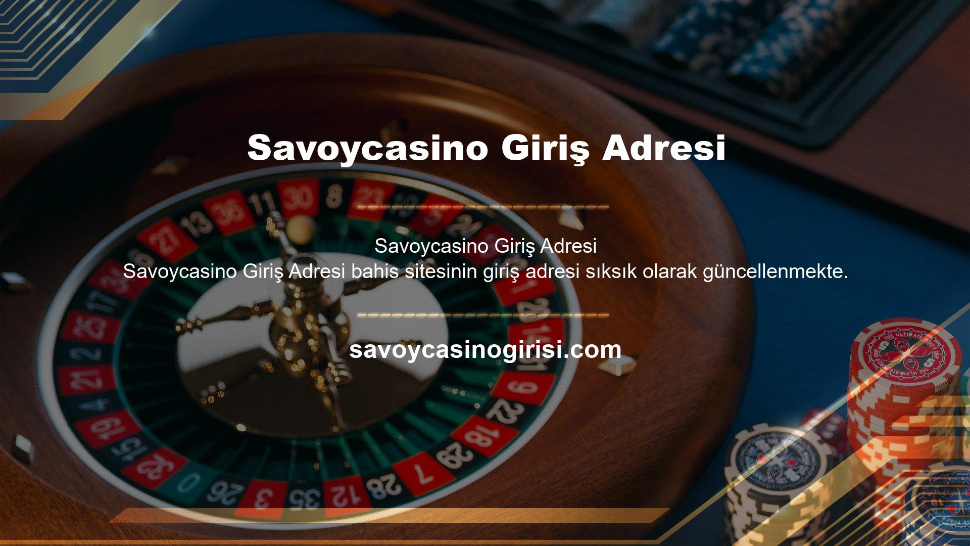 Türkiye genelinde oluşturulan meşru işlemlerden dolayı Savoycasino giriş adresine erişmek, kimi vakit zor olabiliyor