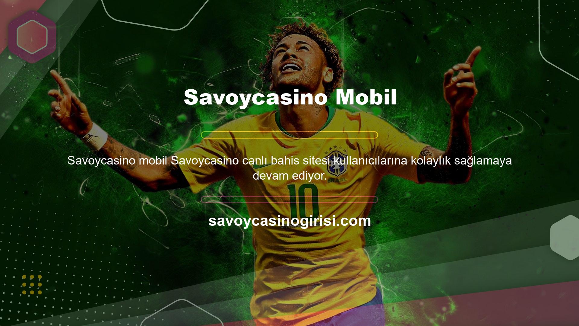 Savoycasino web sitesine erişimi kolaylaştırmak için oluşturulan mobil uygulama, üyelerin internet erişimi olan herhangi bir cihazdan siteye erişmesine olanak tanır