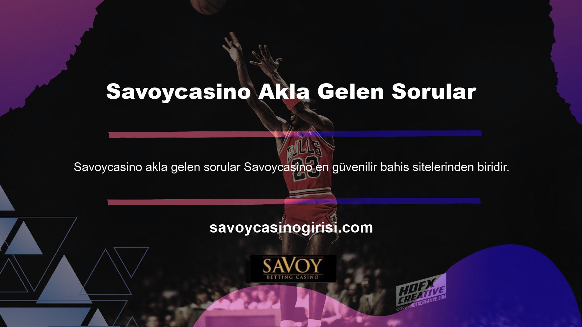 Bu nedenle Savoycasino Casino sitesinin güvenilir bir site olduğunu söyleyebiliriz